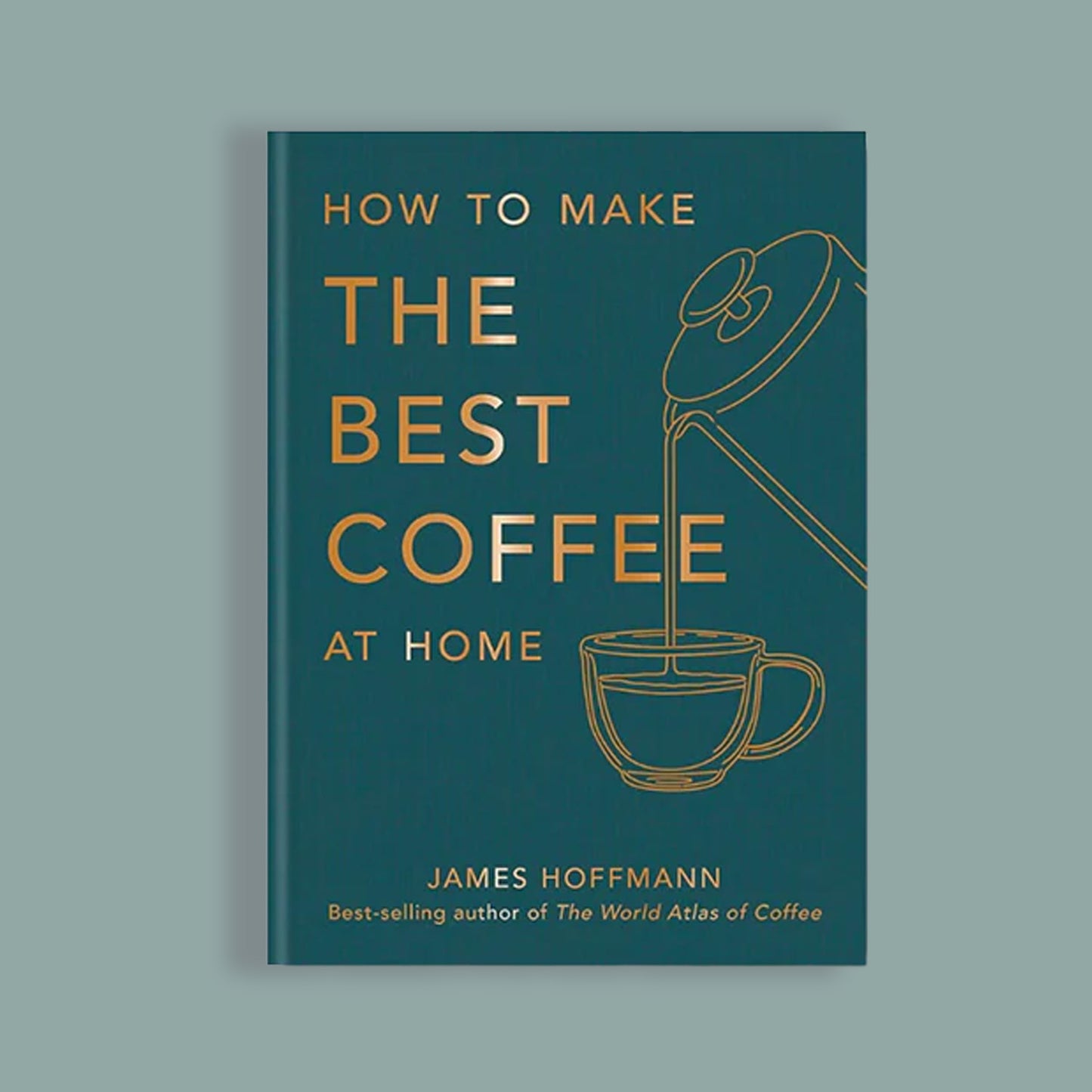 How To Make The Best Coffee At Home